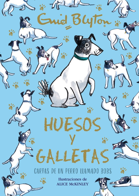  Enid Blyton. Huesos y galletas. Cartas de un perro llamado Bobs 