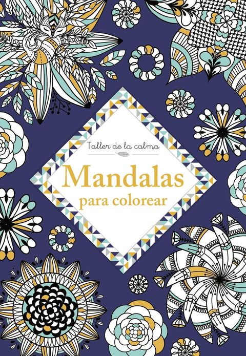  Taller de la calma. Mandalas para colorear 