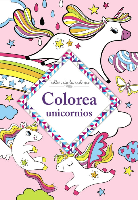  Taller de la calma. Colorea unicornios 