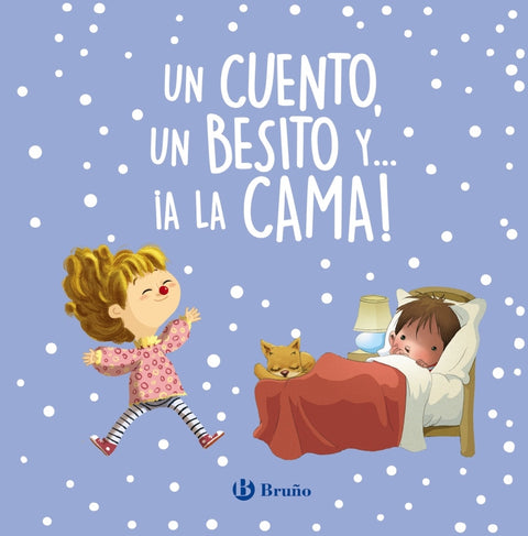  Un cuento, un besito y... ¡a la cama! 