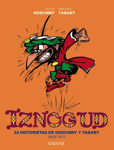  Iznogud. 22 historietas de Goscinny y Tabary. 1969-1972 