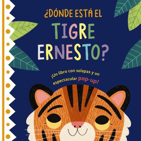  ¿Dónde está el tigre Ernesto? 