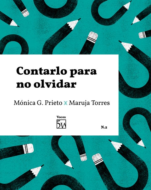  Contarlo para no olvidar 