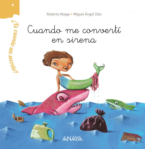  CUANDO ME CONVERTÍ EN SIRENA 