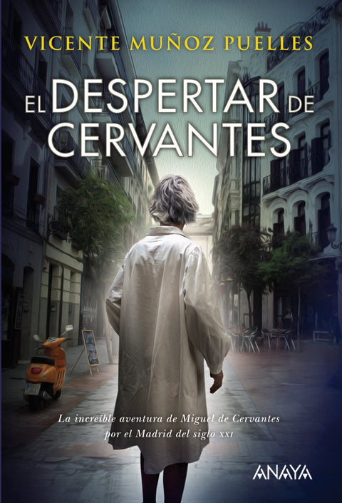  EL DESPERTAR DE CERVANTES 