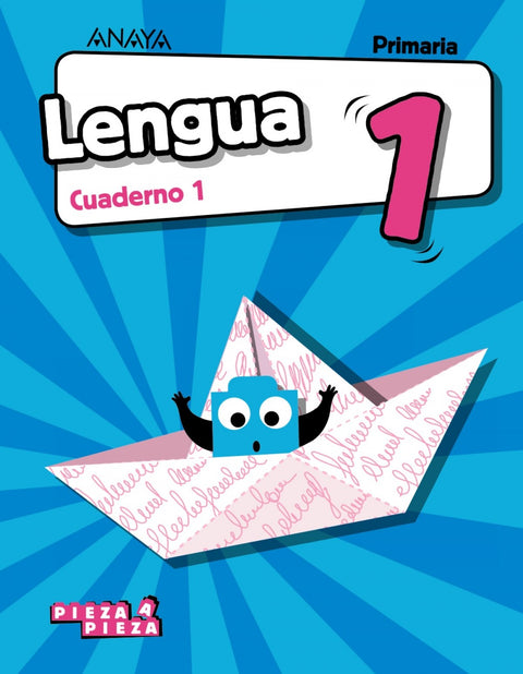  CUADERNO LENGUA 1-1ºPRIMARIA. PAUTA. PIEZA A PIEZA 