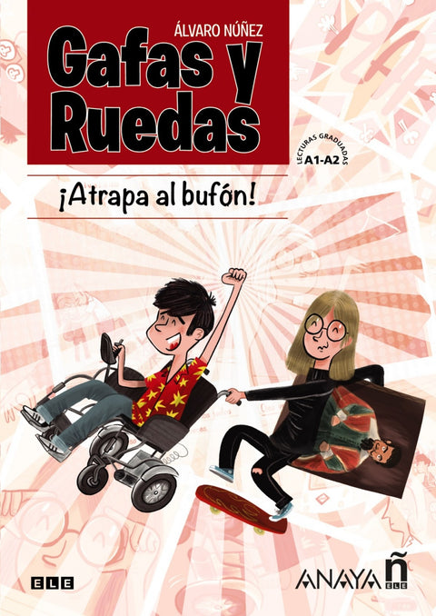  GAFAS Y RUEDAS. ¡ATRAPA AL BUFÓN! 