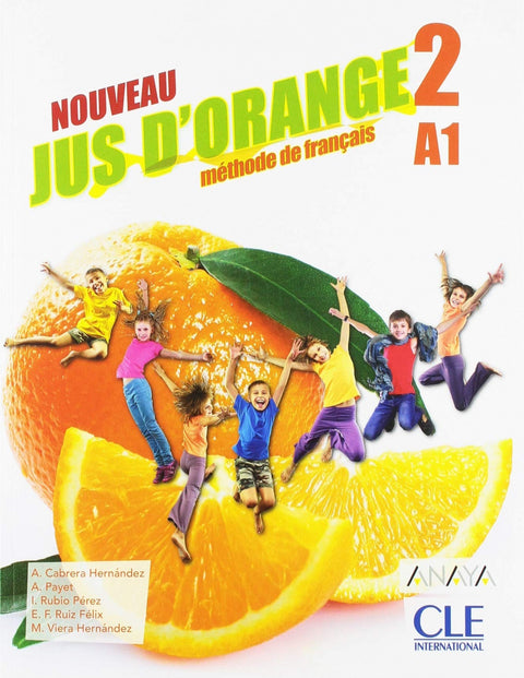 NOUVEAU JUS D'ORANGE 2. 6ºPRIMARIA. LIVRE DE L'ÉLÉVE 2019 