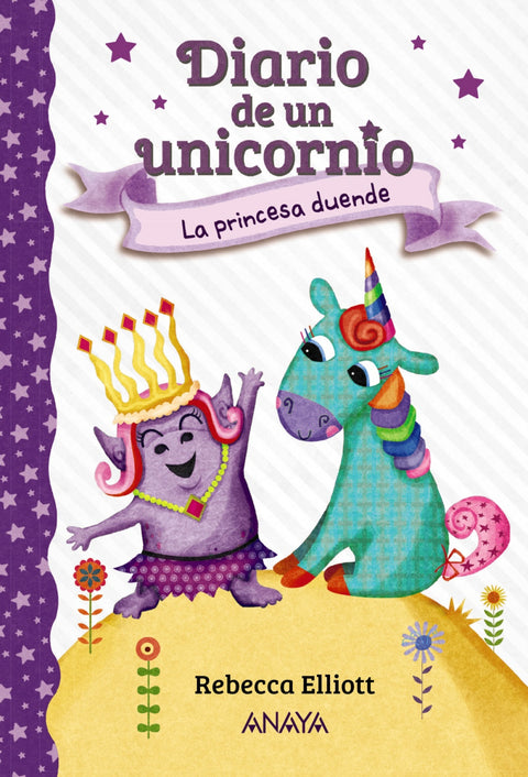  Diario de un unicornio 4. La princesa duende 