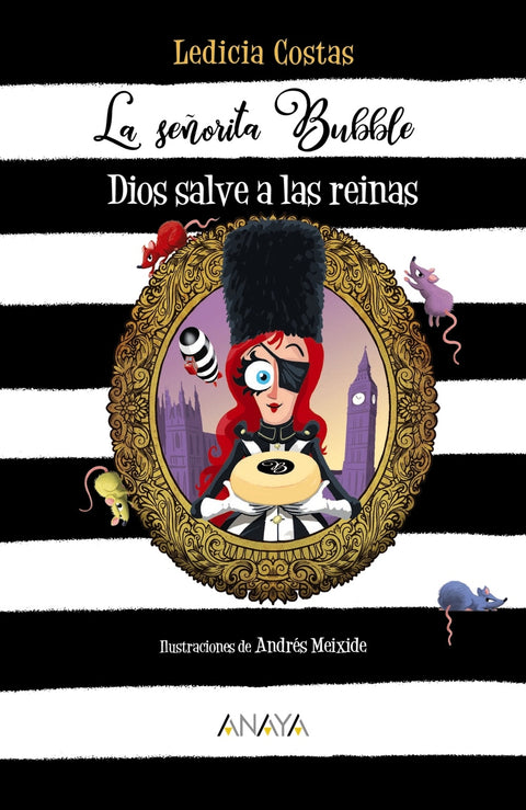  La señorita Bubble: Dios salve a las reinas 