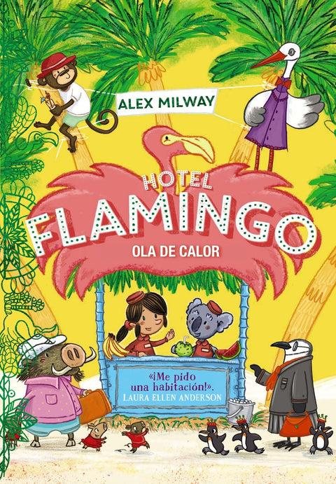  Hotel Flamingo. Ola de calor (Libro 2) 