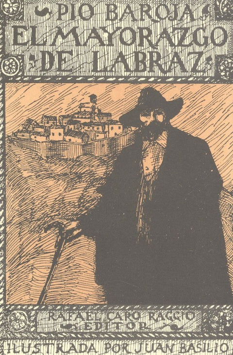  EL MAYORAZGO DE LABRAZ 