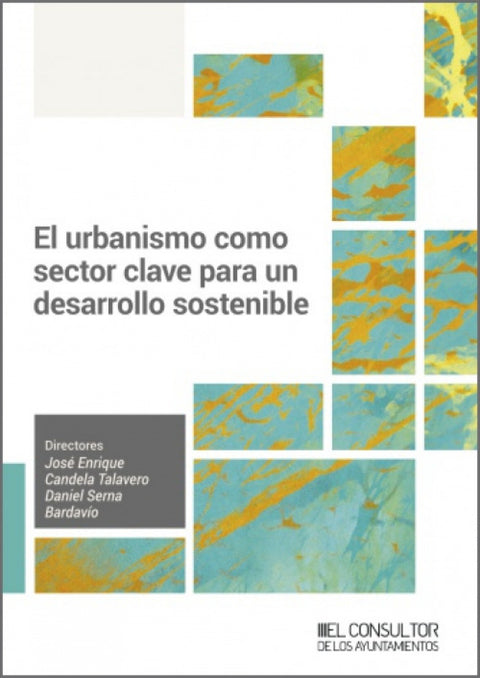  El urbanismo como sector clave para un desarrollo sostenible 