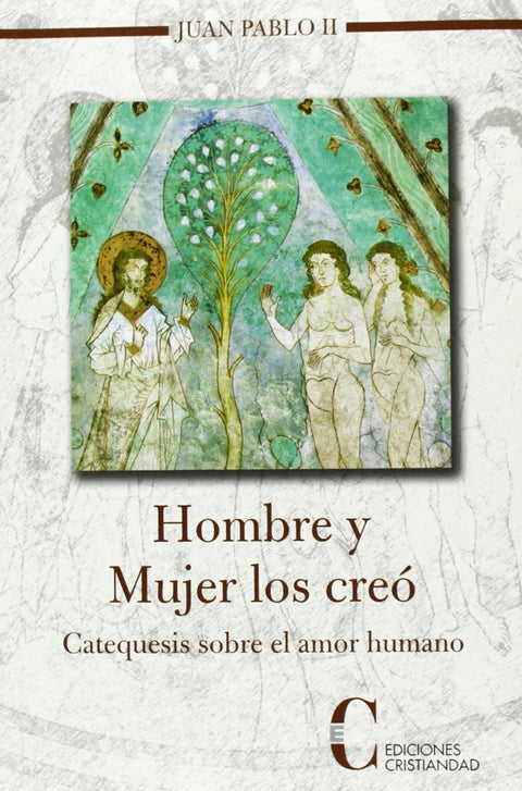  Hombre y mujer los creó 