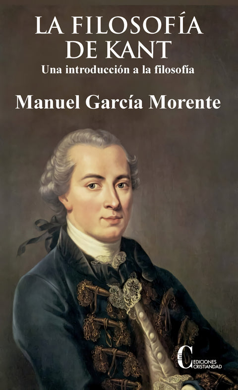  FILOSOFIA DE KANT, LA. UNA INTRODUCCION A LA FILOSOFIA 