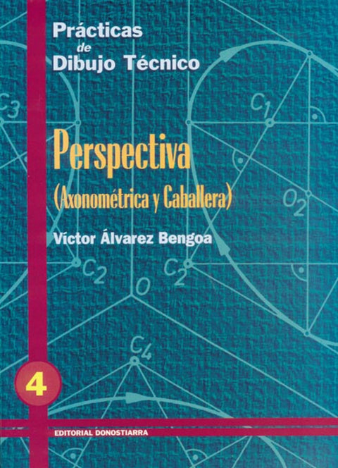  PRACT.DIBUJO TECNICO 4.PERSPECTIVA                DON 