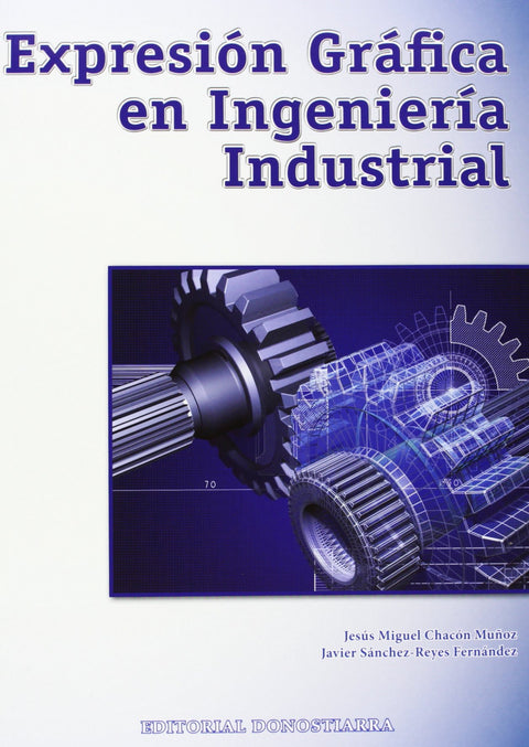  Expresión Gráfica en Ingeniería Industrial 