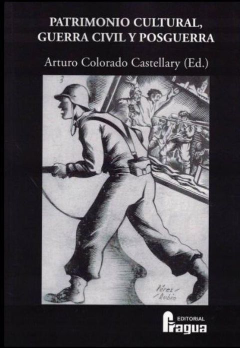  Patrimonio cultural, Guerra Civil y posguerra 