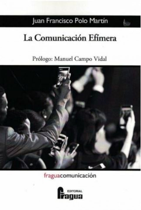  LA COMUNICACIÓN EFÍMERA 