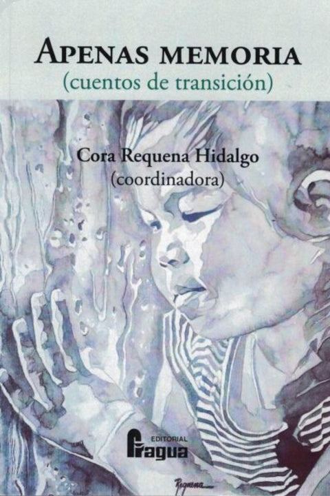  Apenas memoria (Cuentos de transición) 