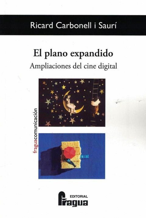  El plano expandido. Ampliaciones del cine digital. 
