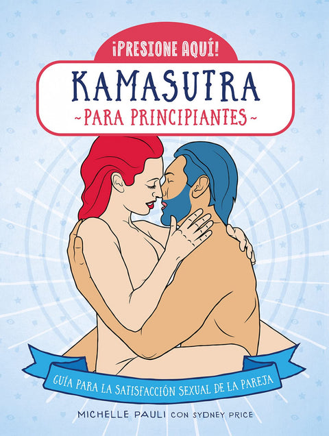  KAMASUTRA PARA PRINCIPIANTES 
