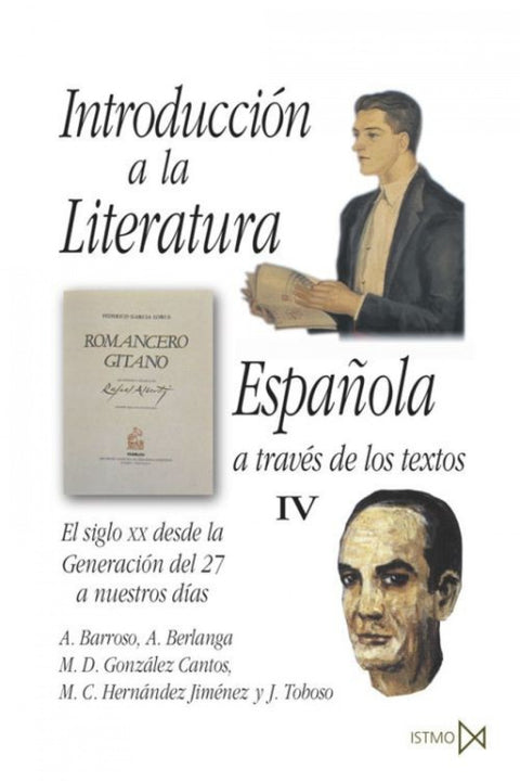  Introducci?n a la literatura espa?ola a trav?s de los textos IV 