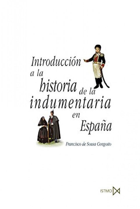  Introducción a la historia de la indumentaria en España 