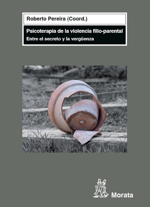 Psicoterapia de la violencia filio-parental 
