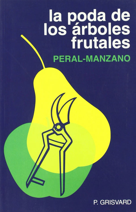  LA PODA DE LOS ÁRBOLES FRUTALES 