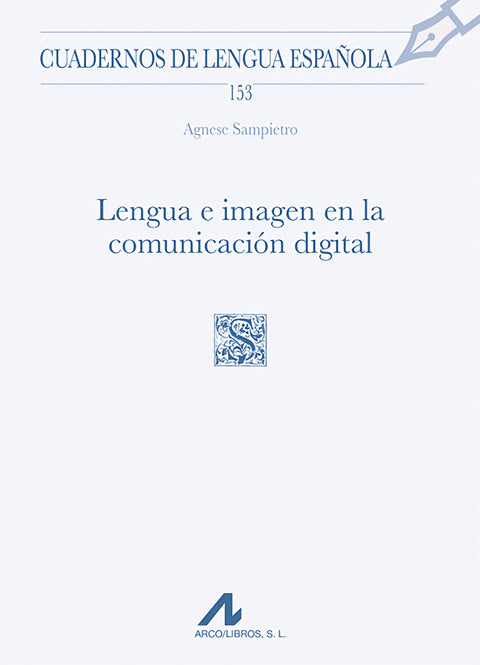 Lengua e imagen en la comunicación digital 