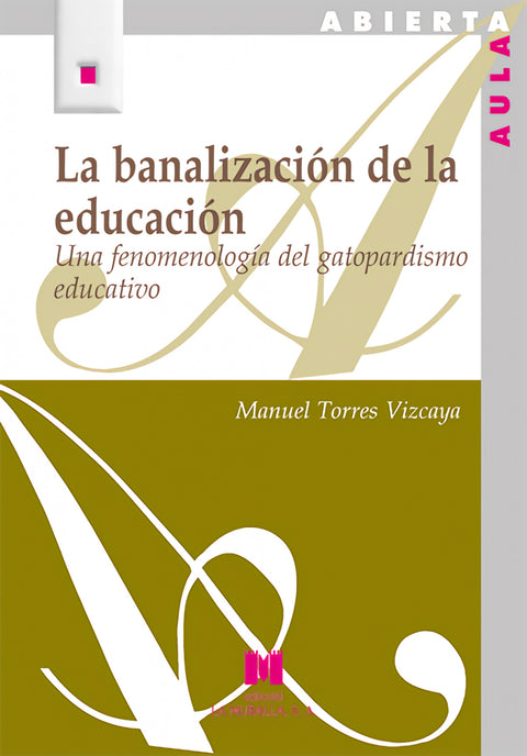  La banalización de la educación 