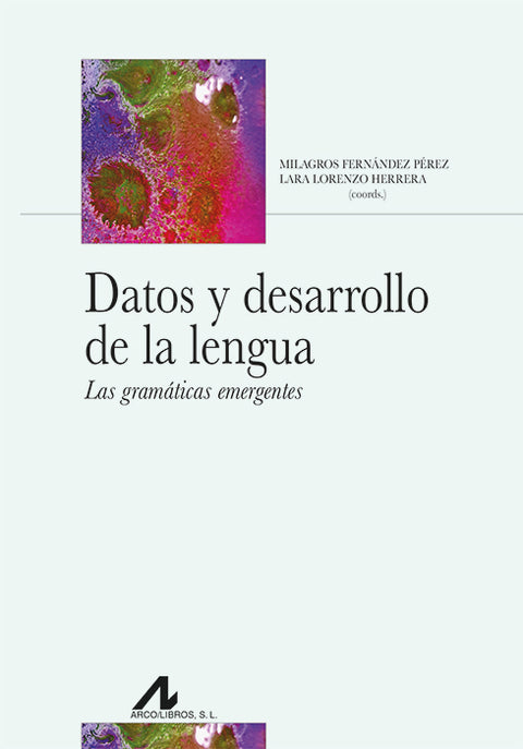  Datos y desarrollo de la lengua 