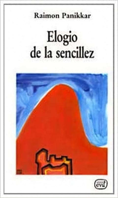  Elogio sencillez.(Nuevos desafios) 