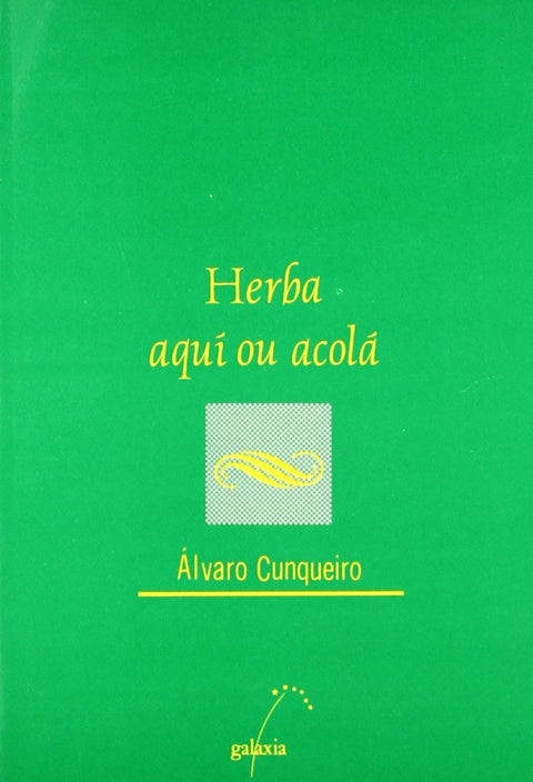  Herba de aquí e de acolá 