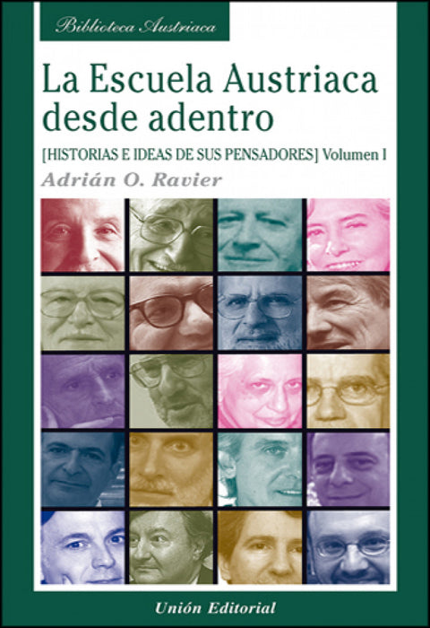  Escuela Austriaca Desde Adentro Vol I 