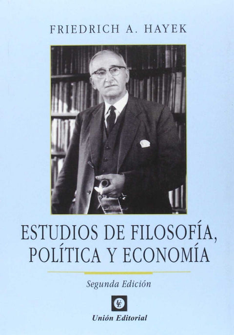  Estudios De Filosofia Politica Y Economi 