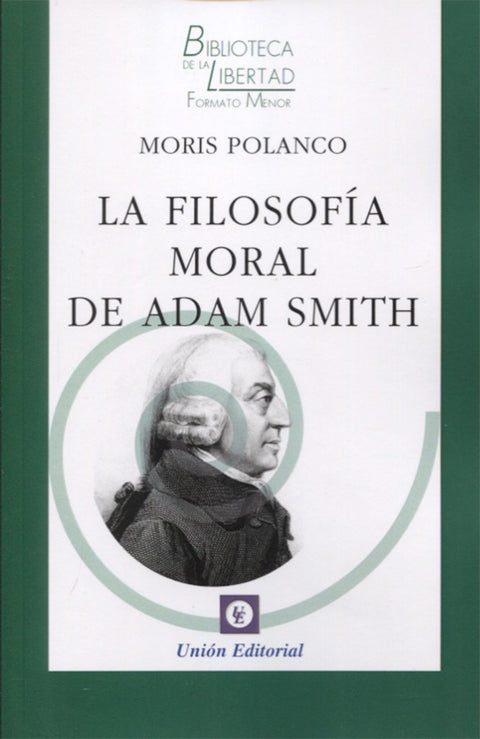  LA FILOSOFÍA MORAL DE ADAM SMITH 