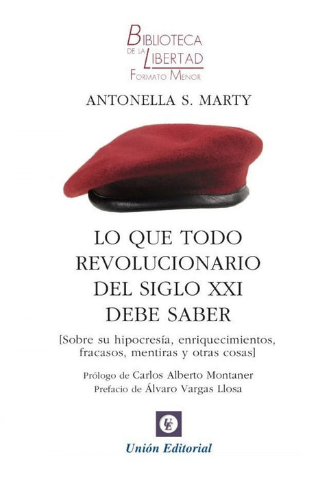 LO QUE TODO REVOLUCIONARIO DEL SIGLO XXI TIENE QUE SABER 