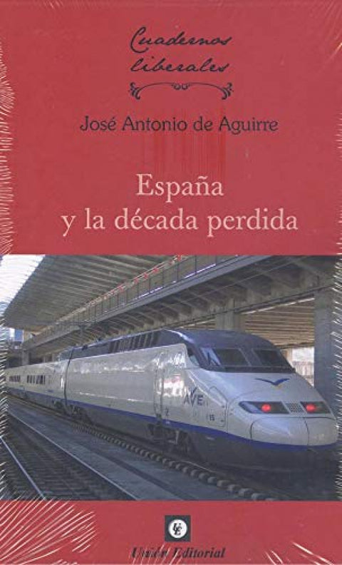  ESPAÑA Y LA DECADA PERDIDA 