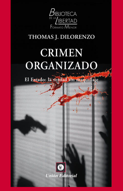  CRIMEN ORGANIZADO EL ESTADO LA VERDAD SIN MAQUILLAJE 