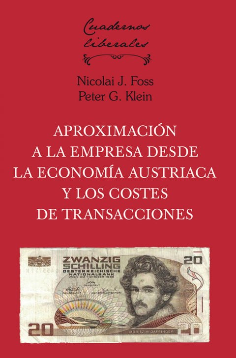  APROXIMACIÓN A LA EMPRESA DESDE LA ECONOMÍA AUSTRIACA Y LOS COSTES DE TRANSACCIONES 