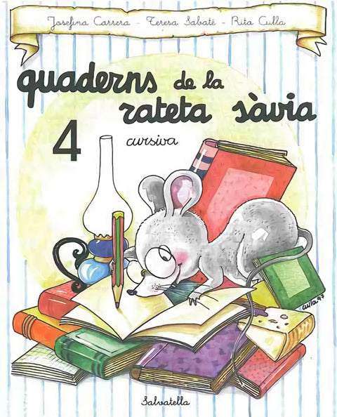  QUAD.RATETA SAVIA  4 CURSIVA (CATA) 