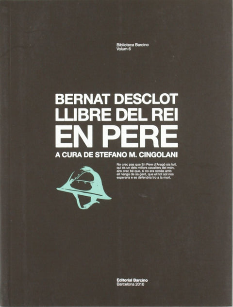  BERNAT DESCLOT LLIBRE DEL REI EN PERE 