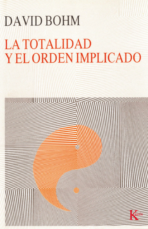  La totalidad y el orden implicado 