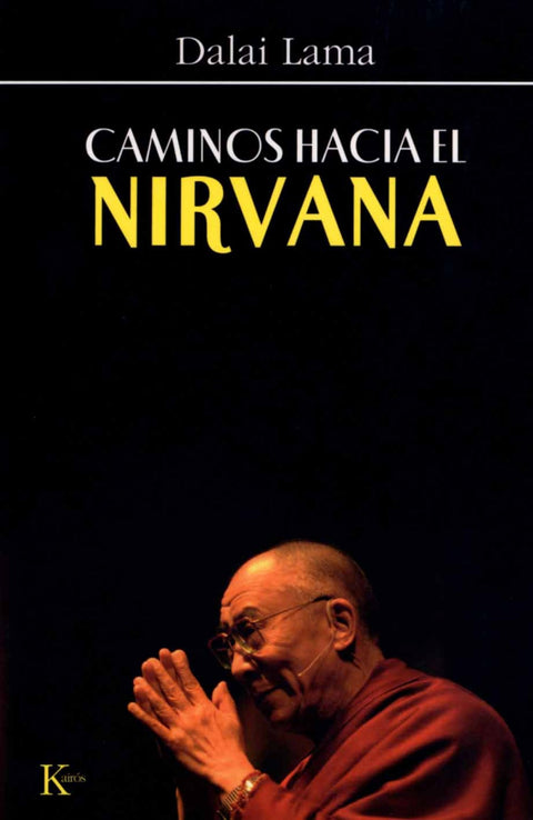  CAMINOS HACIA EL NIRVANA 