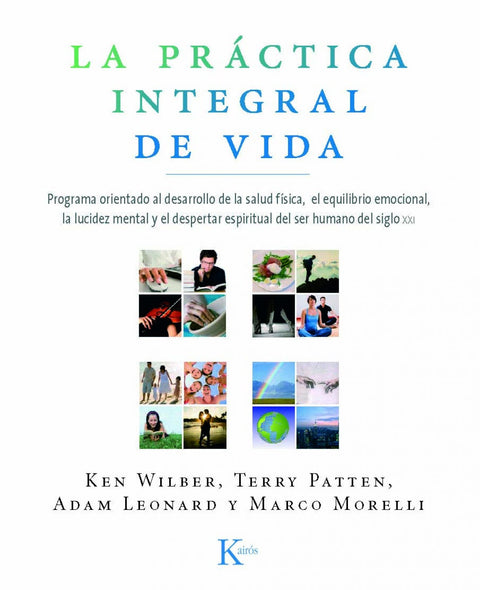  La práctica integral de vida 