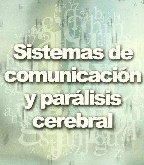  Sistemas de comunicacion y paralisis cerebral 
