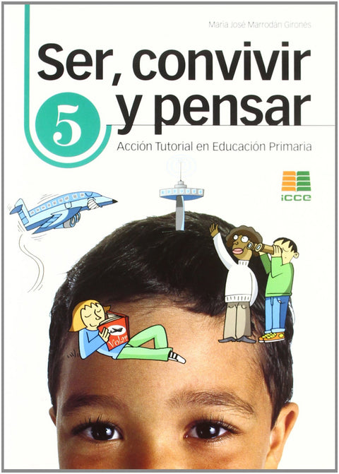  SER CONVIVIR Y PENSAR 5 - PRIMARIA 