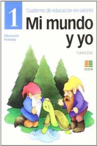  MI MUNDO Y YO 1 (04) - PRIMARIA 